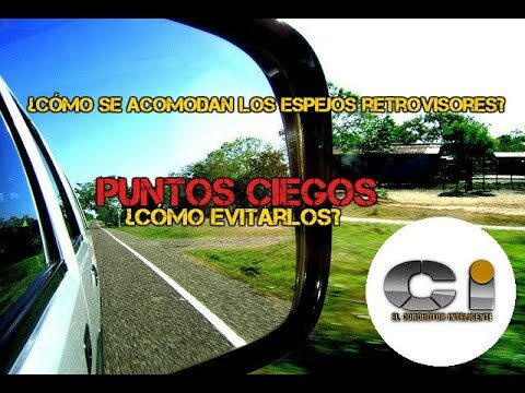 La importancia de los espejos retrovisores en la prevenci&oacute;n de puntos ciegos